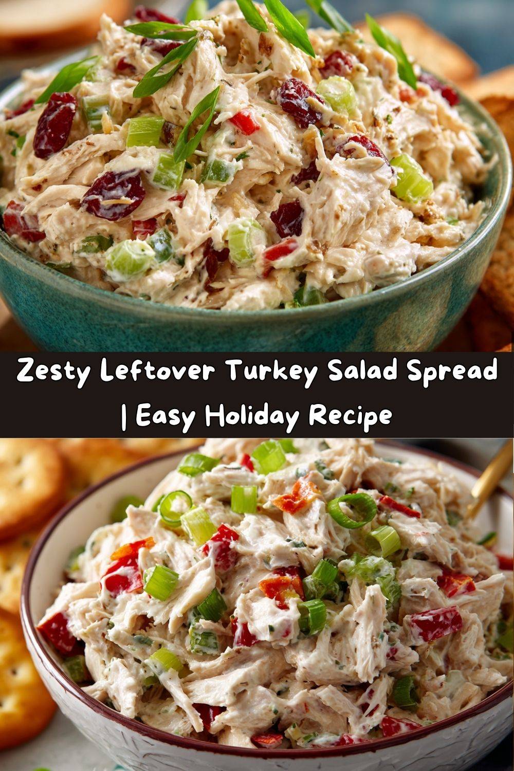Zesty Turkey Salad Spread (Holiday Favorite!)