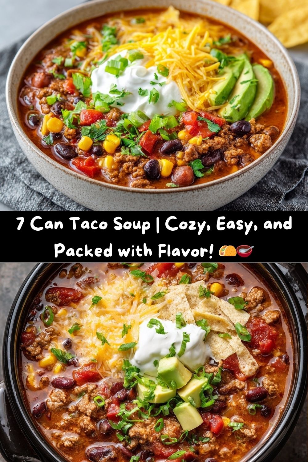 Easy 7 Can Taco Soup Recipe