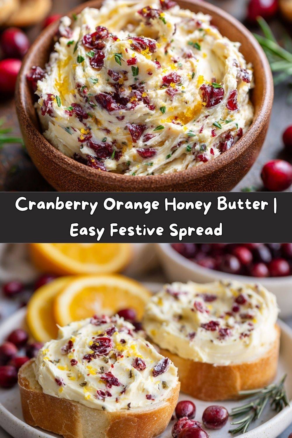 Cranberry Orange Honey Butter
