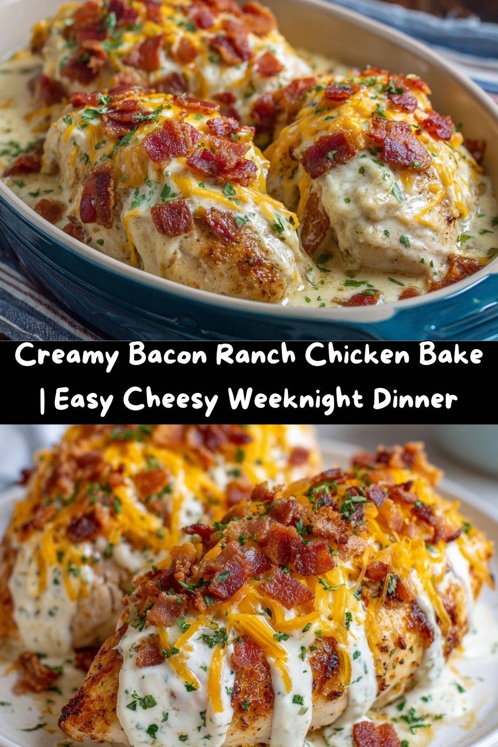 Creamy Bacon Ranch Chicken Bake