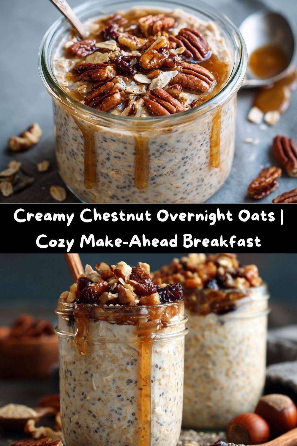 Creamy Chestnut Overnight Oats