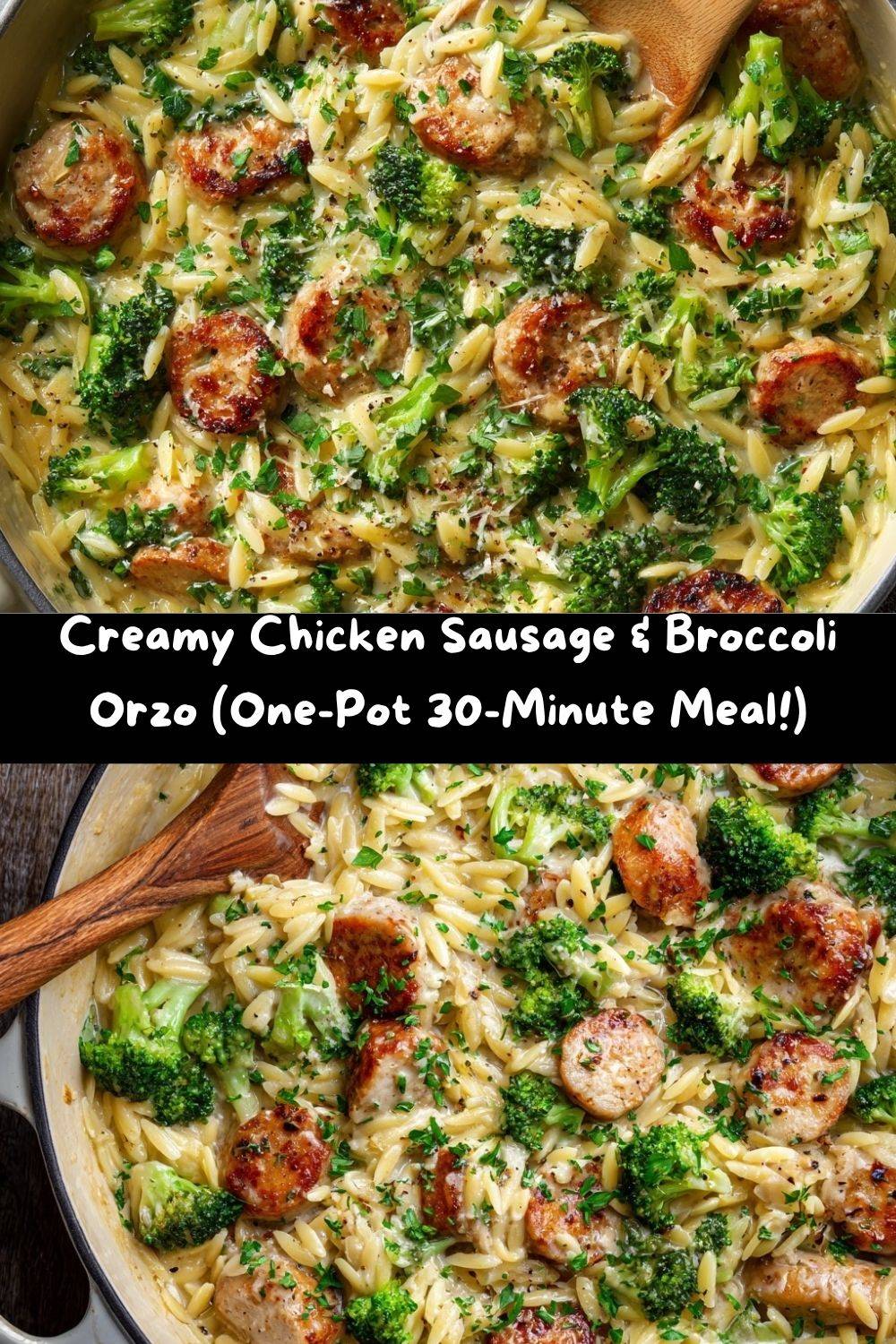 Creamy Chicken Sausage & Broccoli Orzo