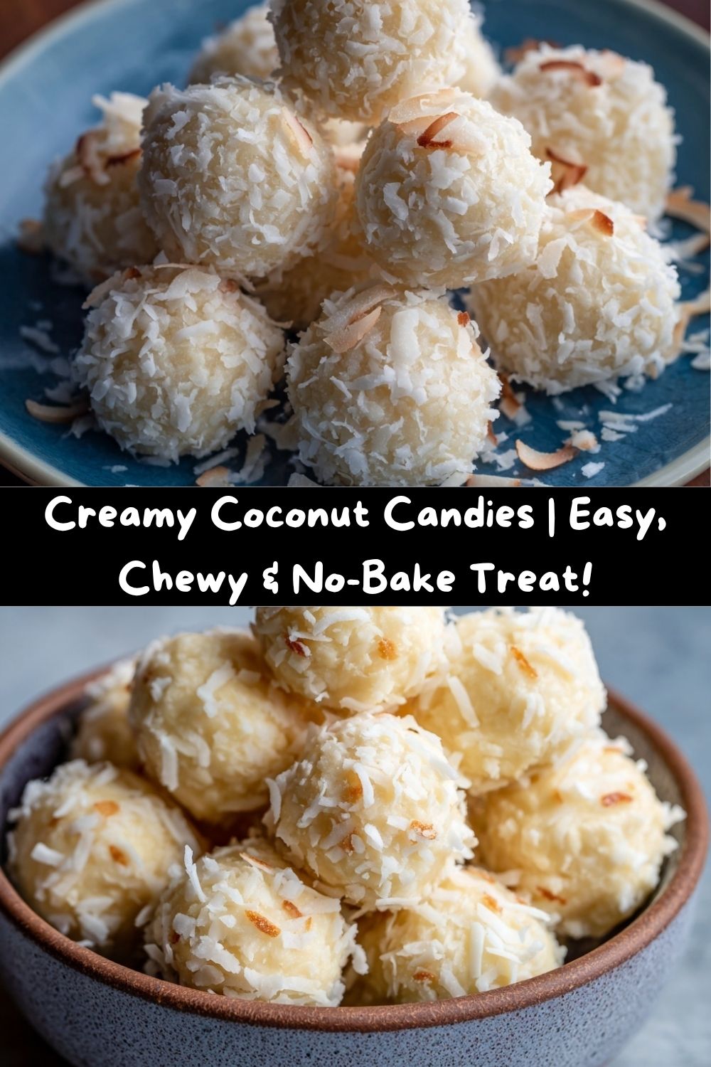 Creamy Coconut Candies
