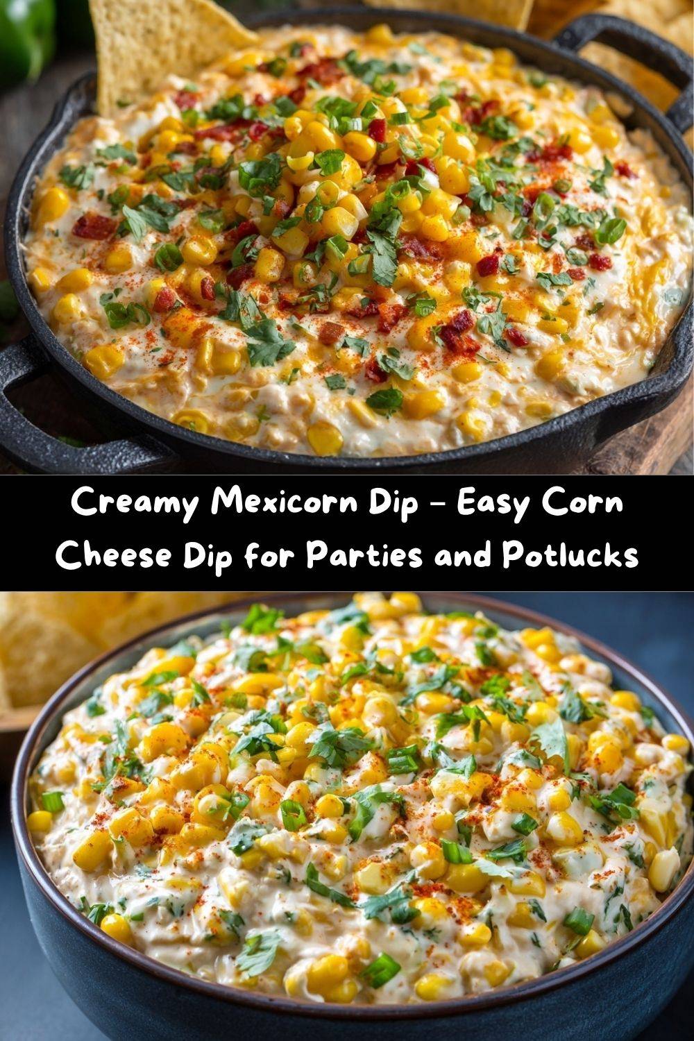 Creamy Mexicorn Dip