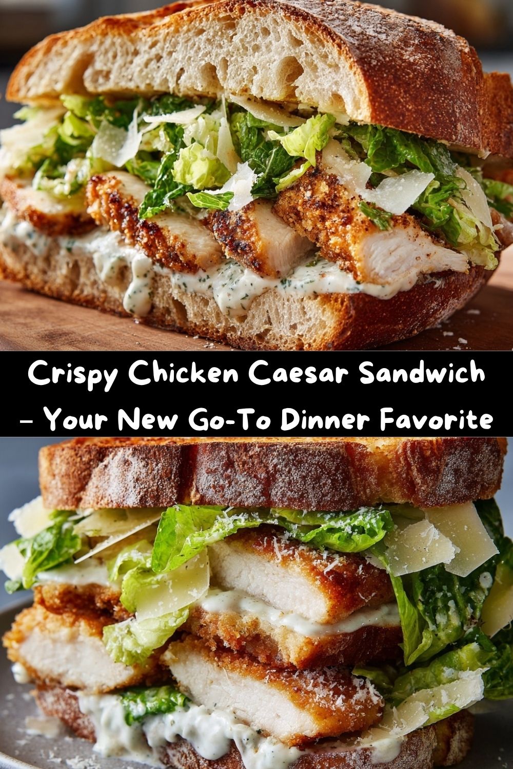 Crispy Chicken Caesar Sandwich