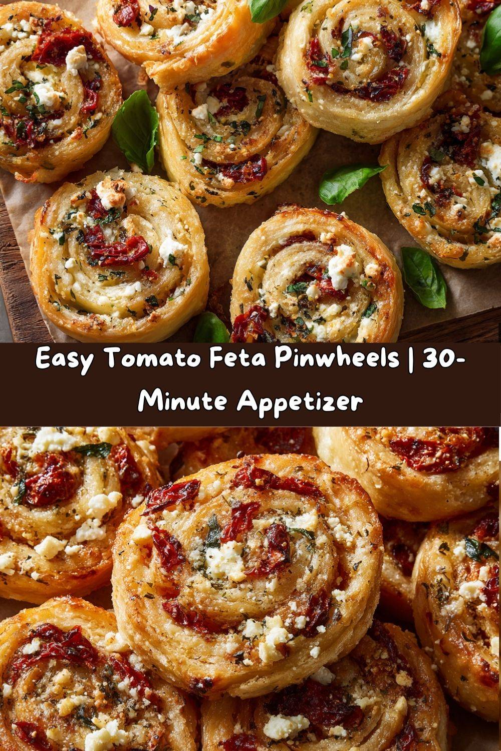 Tomato Feta Pinwheels