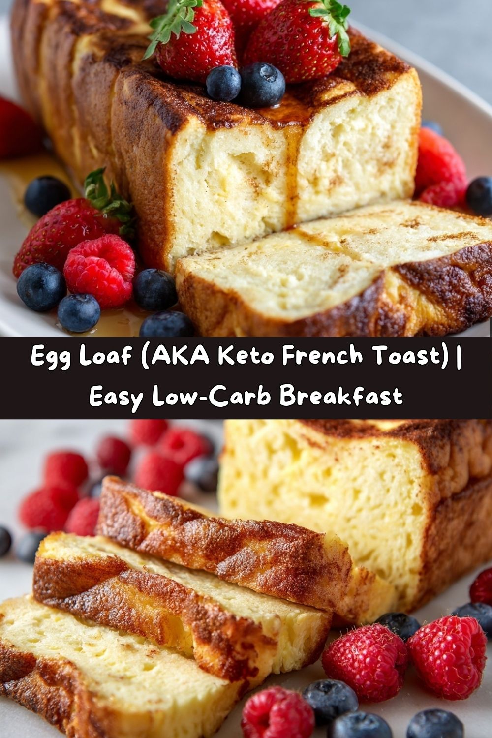 Egg Loaf (AKA Keto French Toast)