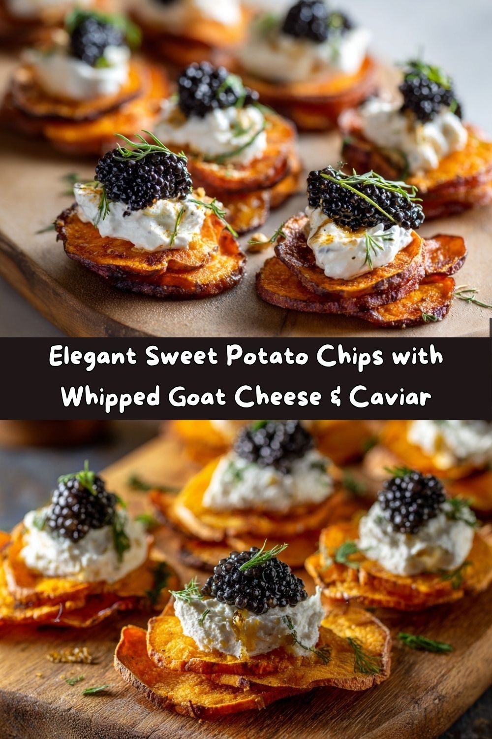 Sweet Potato Chips with Whipped Goat Cheese & Caviar