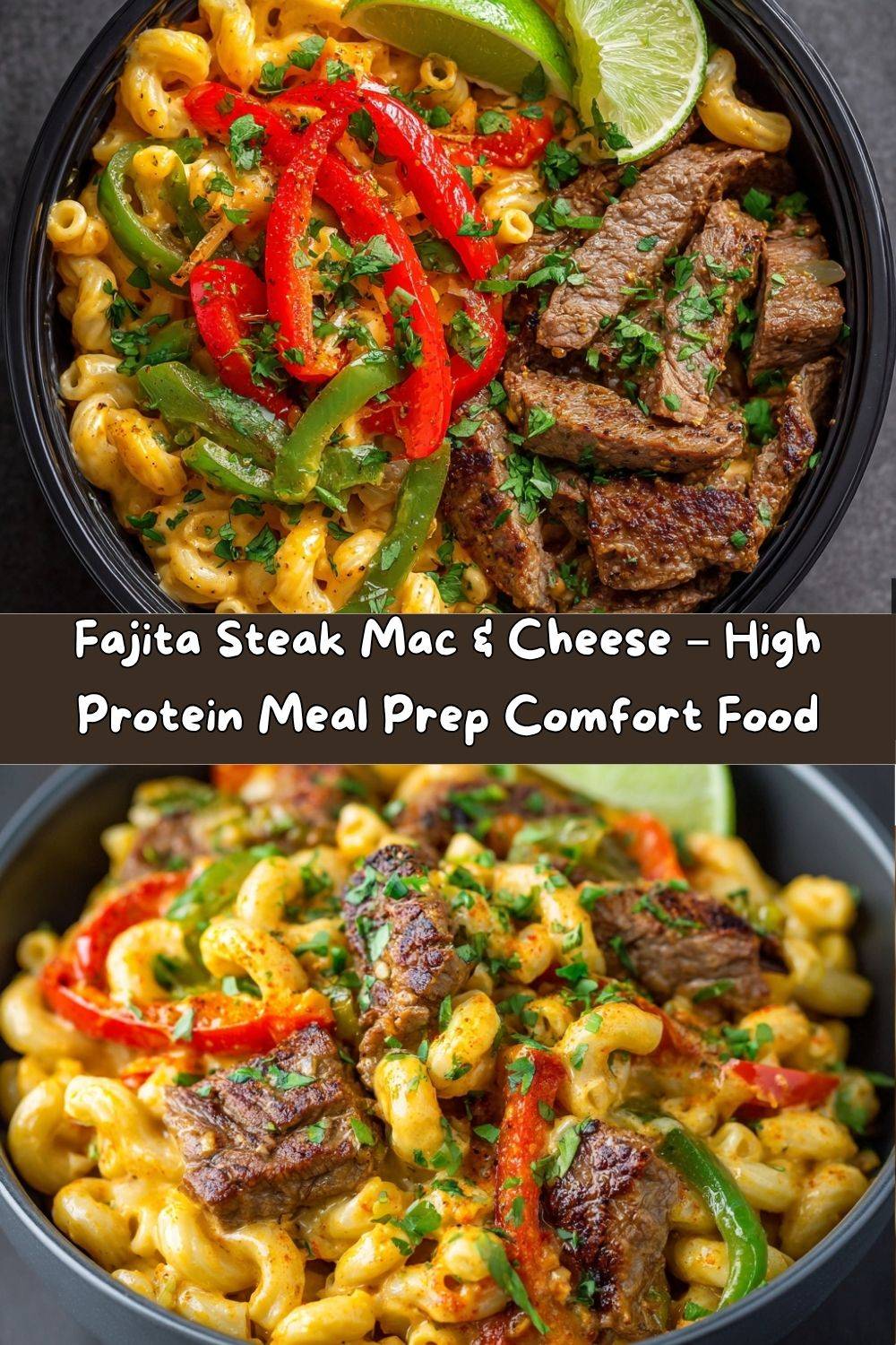 FAJITA STEAK MAC & CHEESE