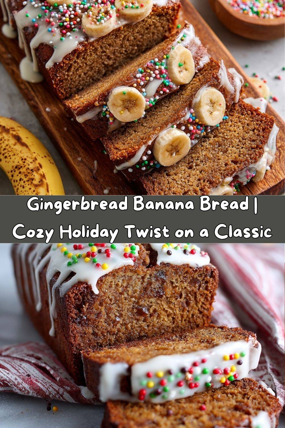 Gingerbread Banana Bread