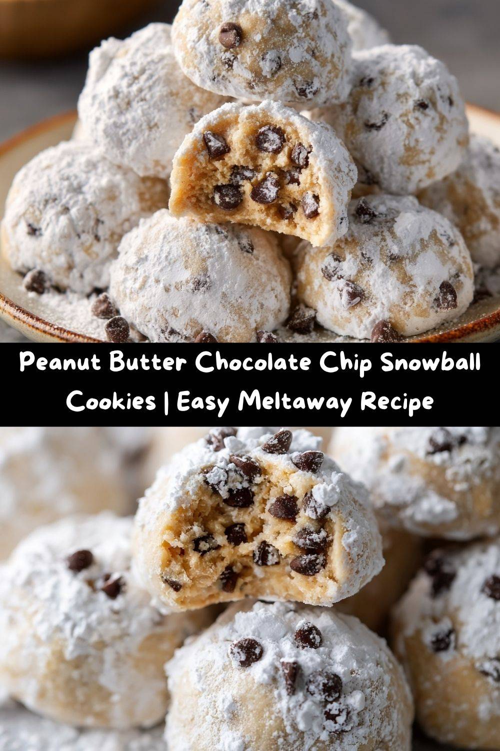 Peanut Butter Chocolate Chip Snowball Cookies