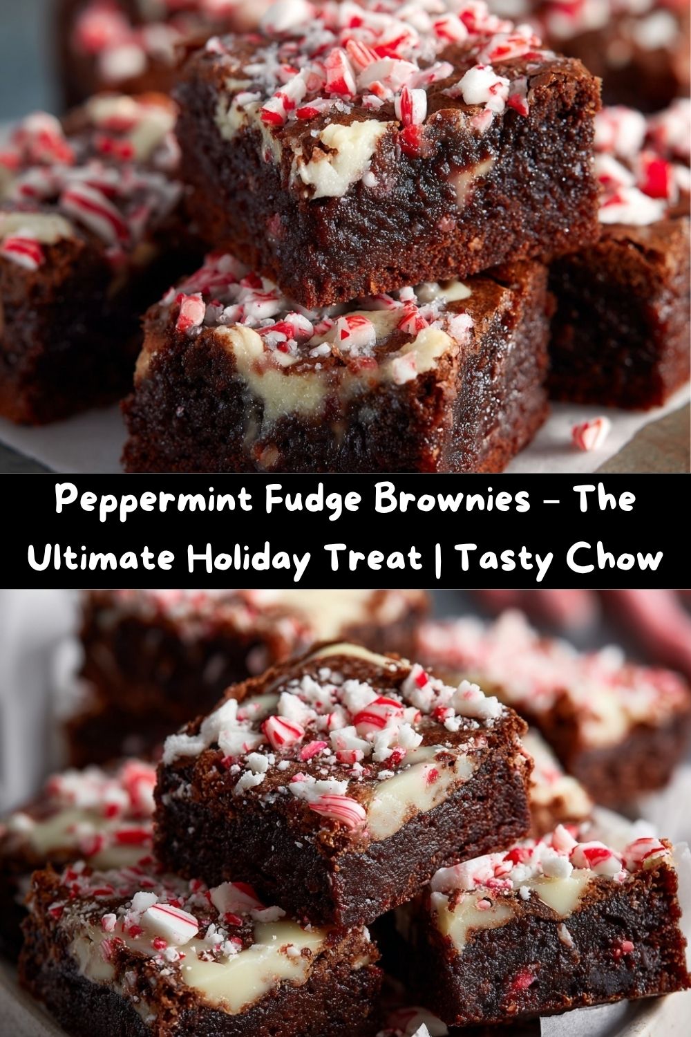 Peppermint Fudge Brownies