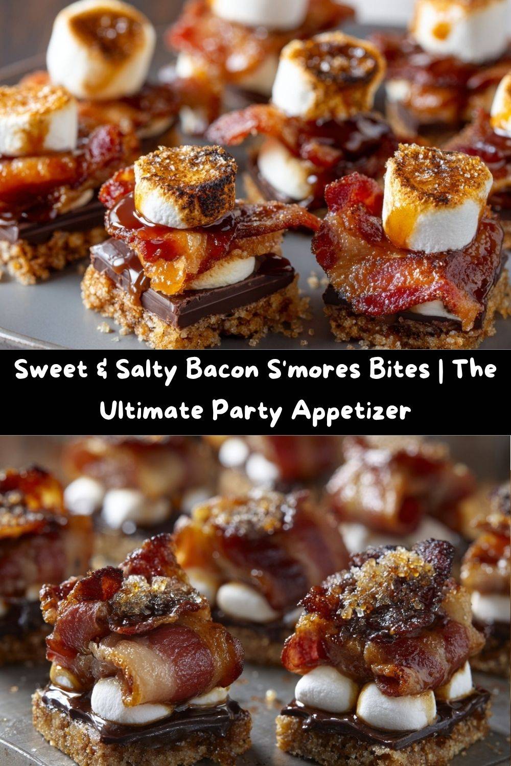 Sweet & Salty Bacon S'mores Bites