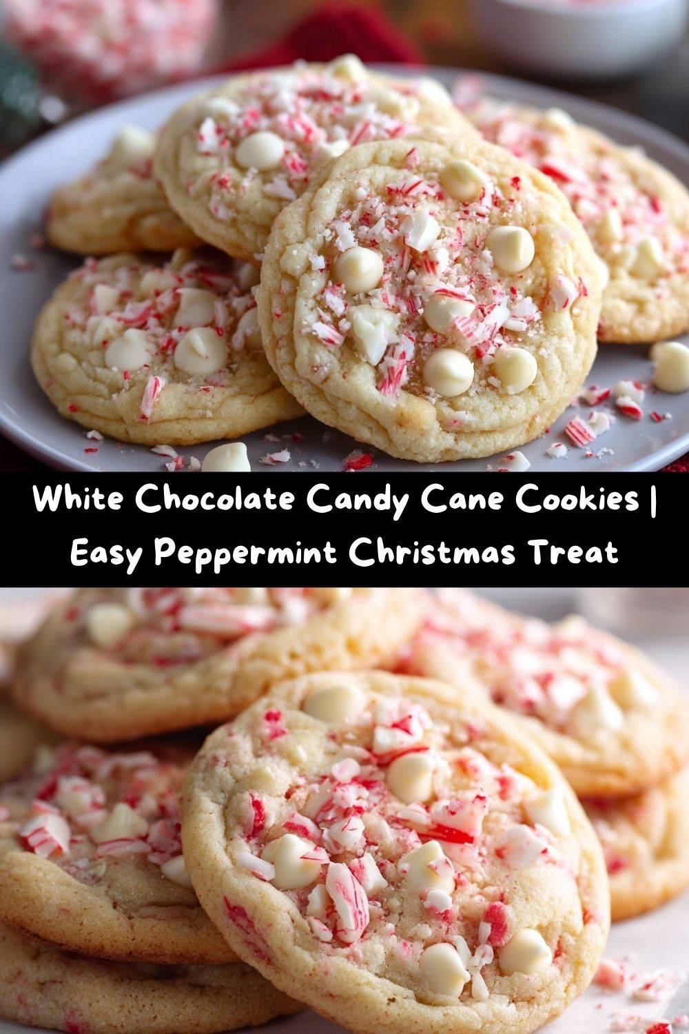 White Chocolate Candy Cane Cookies