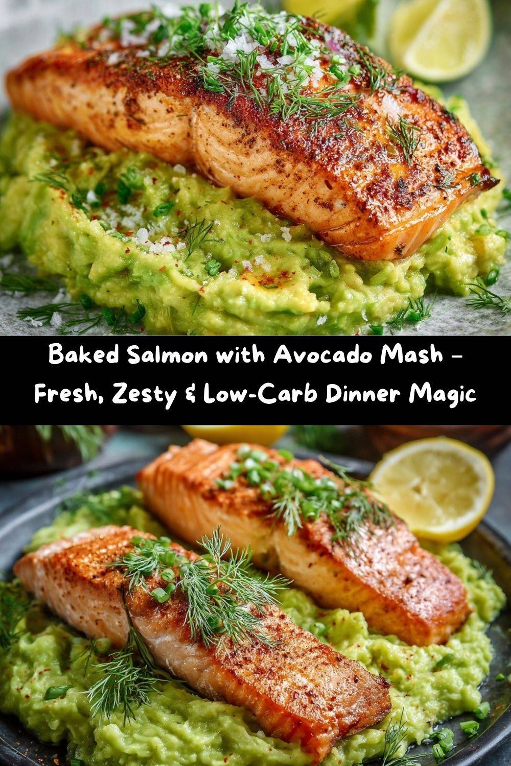 Baked Salmon with Avocado Mash