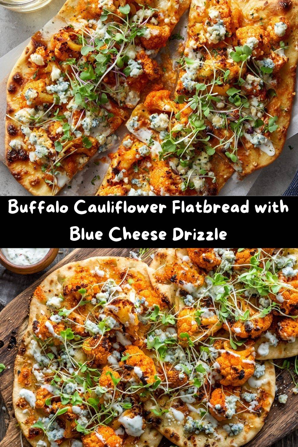 Buffalo Cauliflower Flatbread with Blue Cheese Drizzle