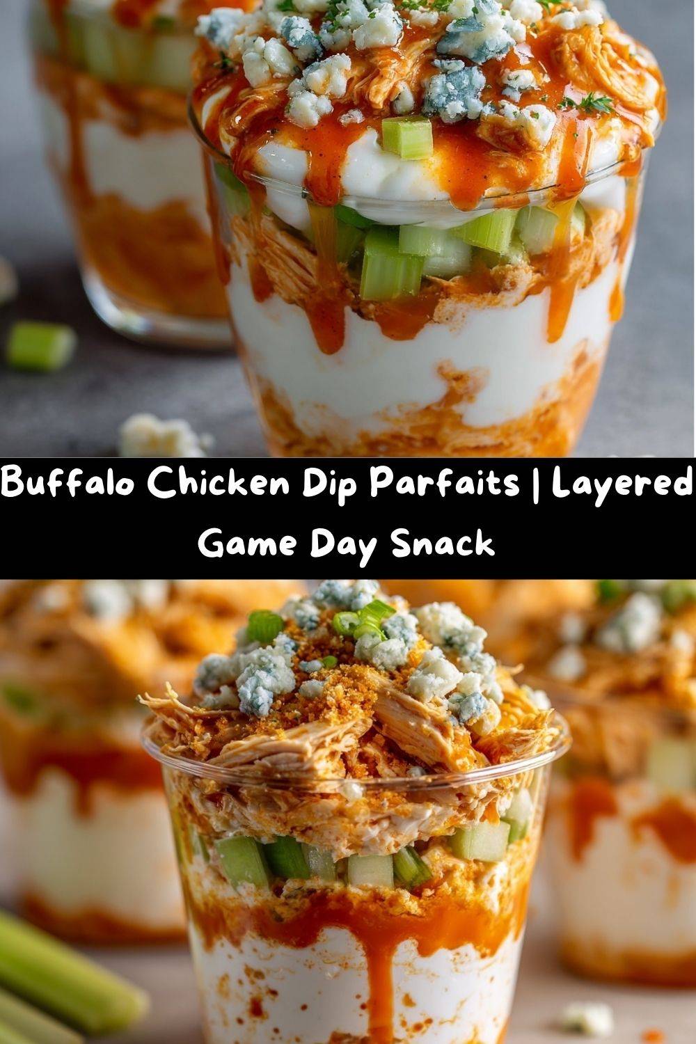 Buffalo Chicken Dip Parfaits