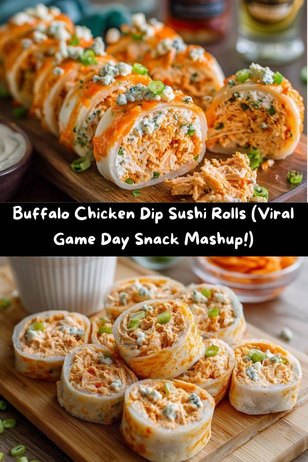 Buffalo Chicken Dip Sushi Rolls