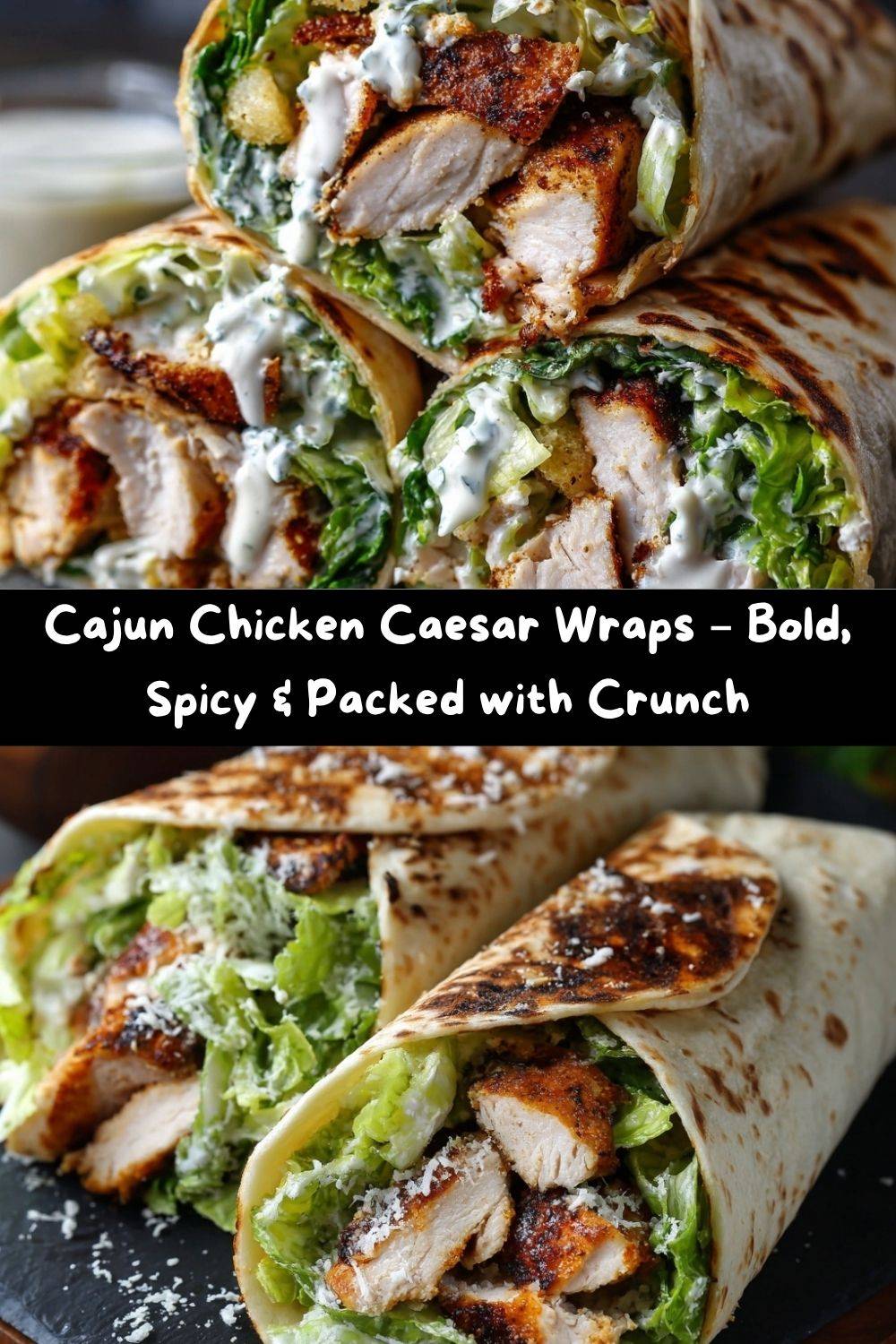 Cajun Chicken Caesar Wraps