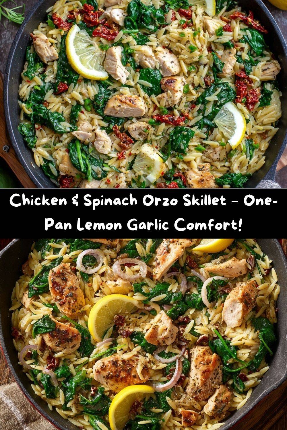 Chicken & Spinach Orzo Skillet