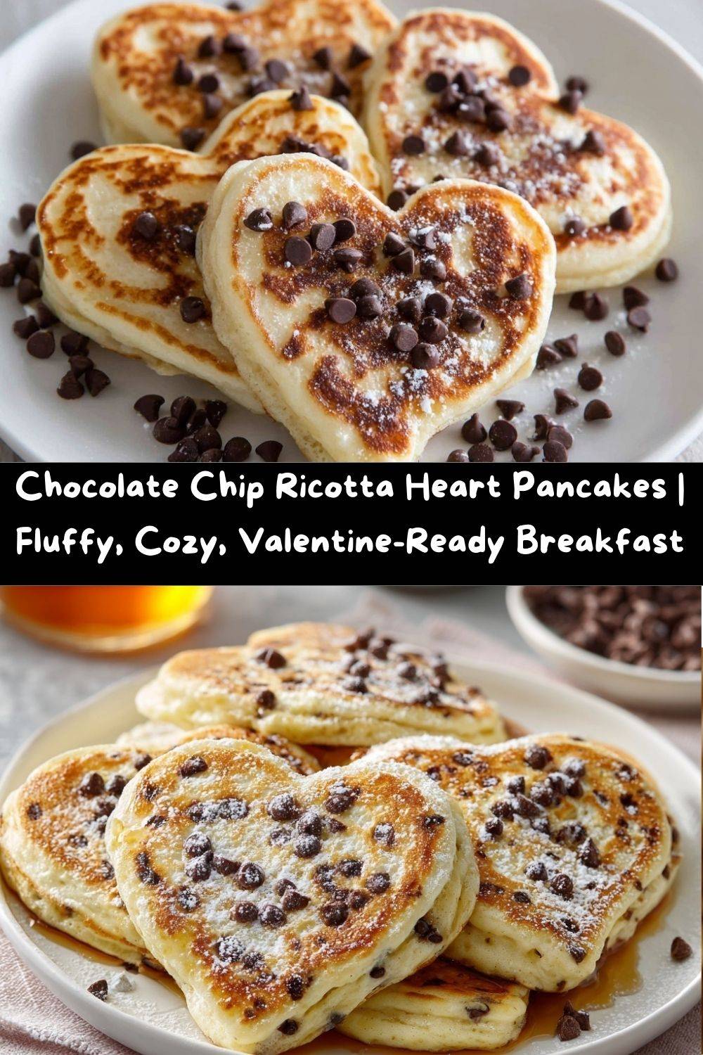 Chocolate Chip Ricotta Heart Pancakes