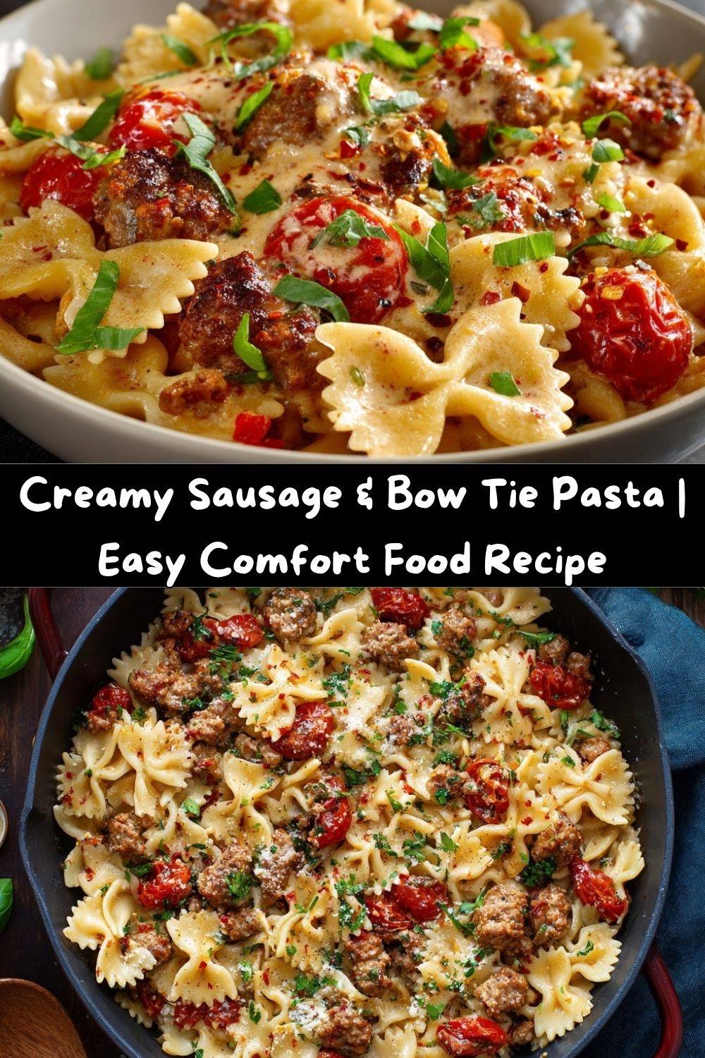 Creamy Bow Tie Pasta with Sausage