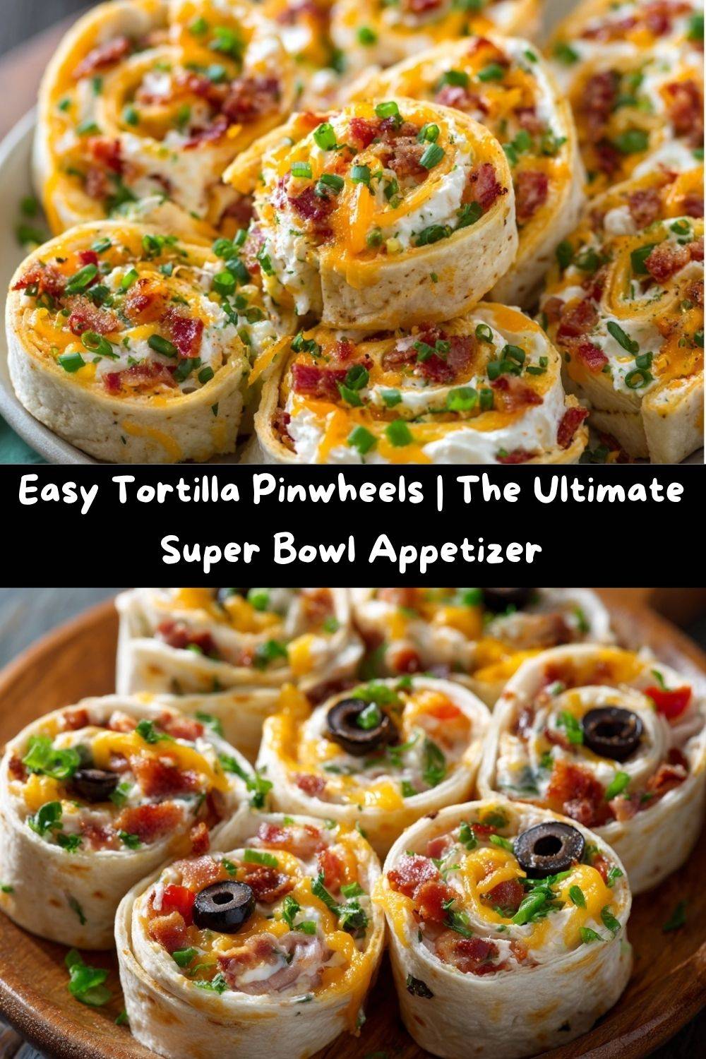 Easy Tortilla Pinwheels