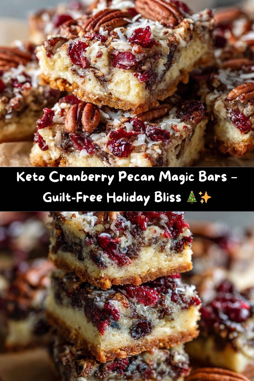 Keto Cranberry Pecan Magic Bars