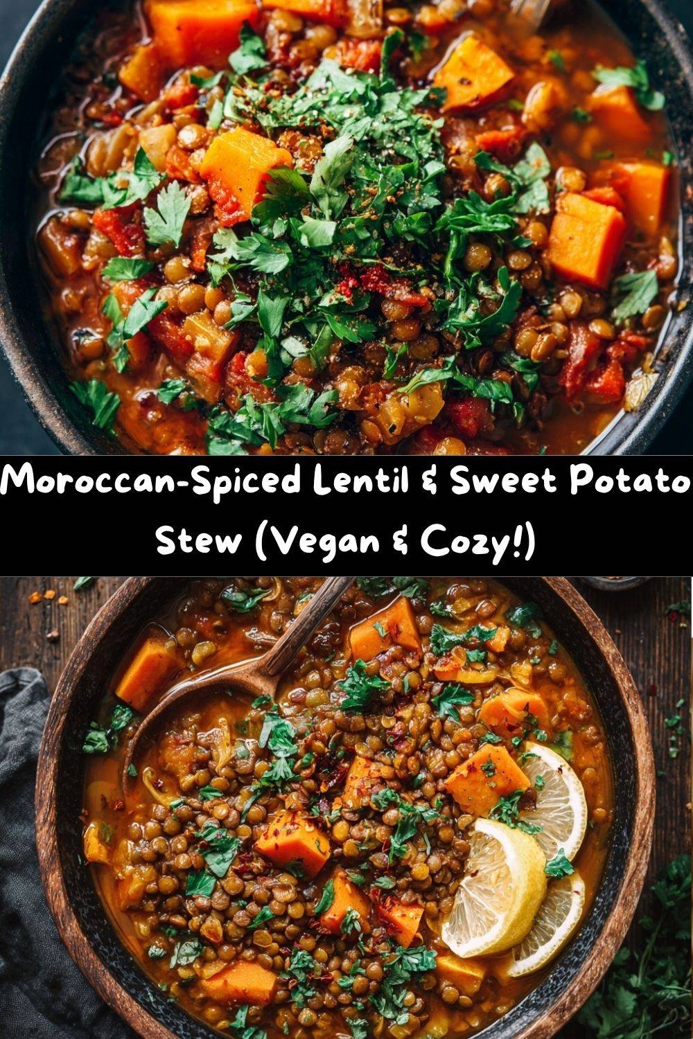 Lentil & Sweet Potato Stew