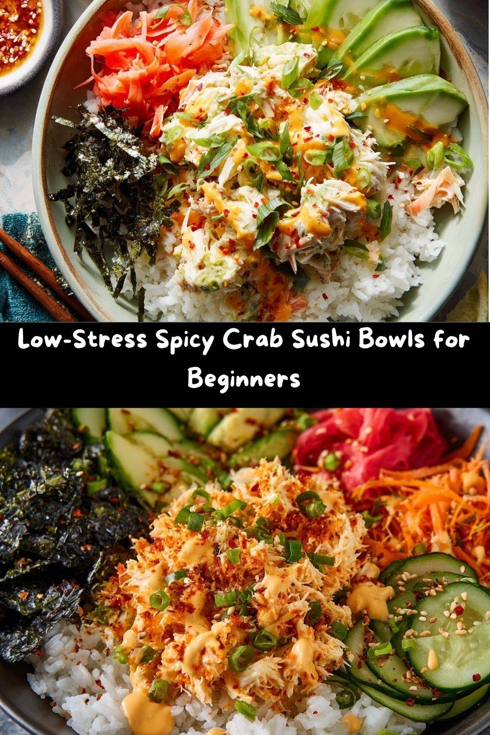 Easy Spicy Crab Sushi Bowls