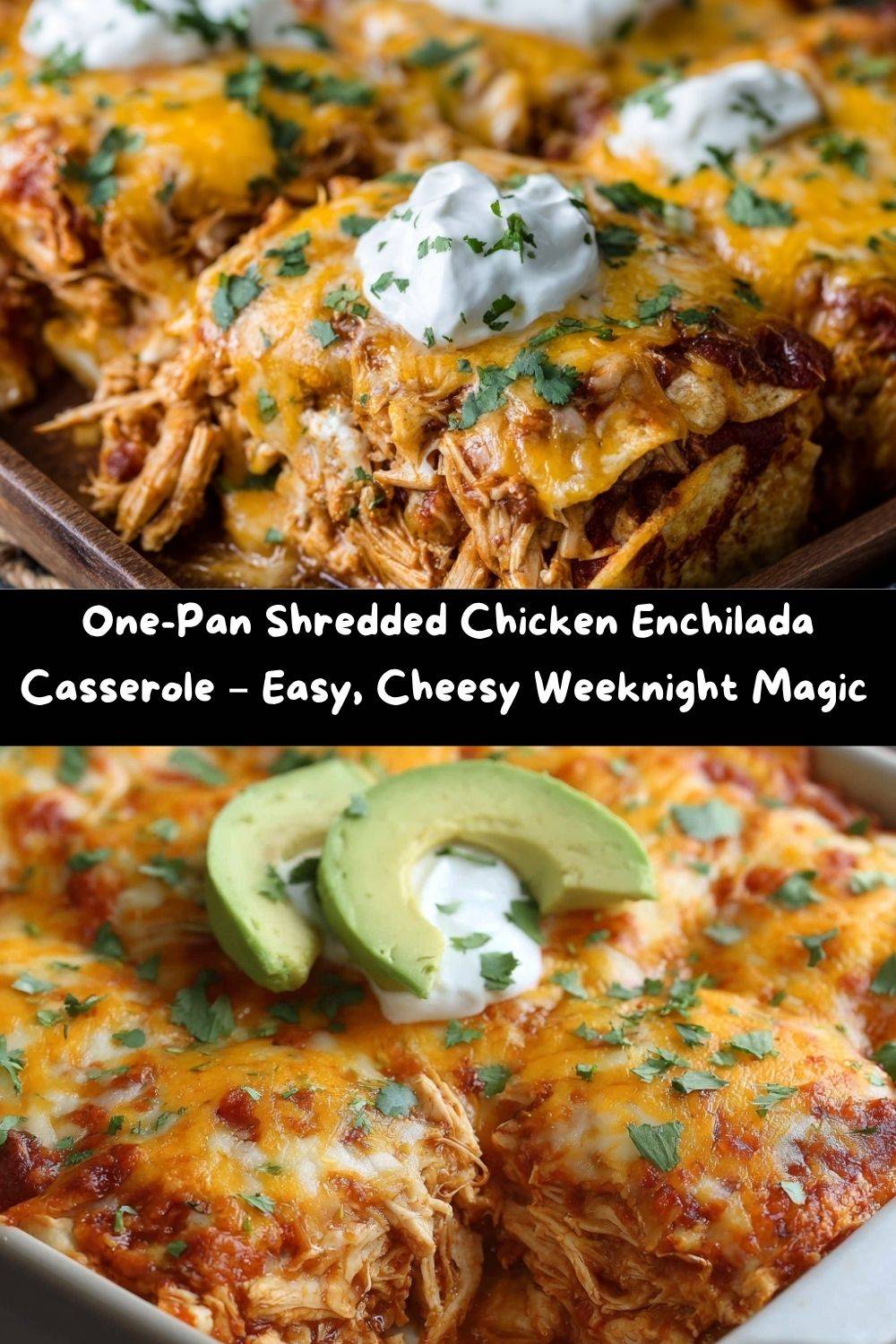 Shredded Chicken Enchilada Casserole