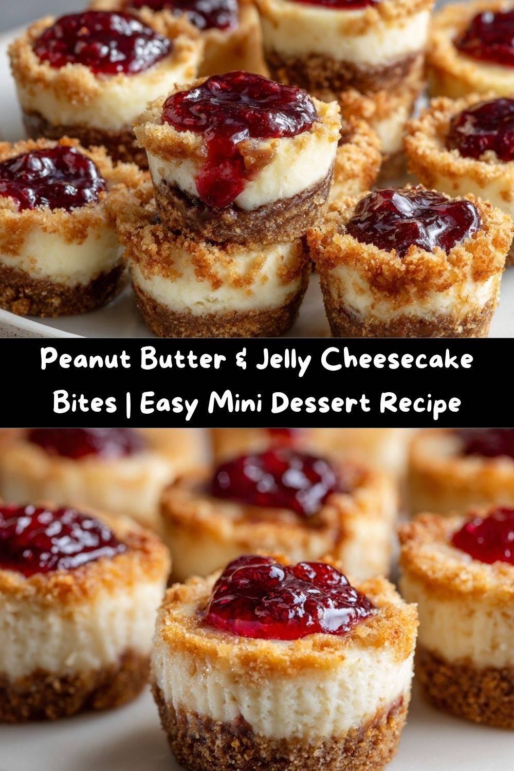 Peanut Butter and Jelly Cheesecake Bites