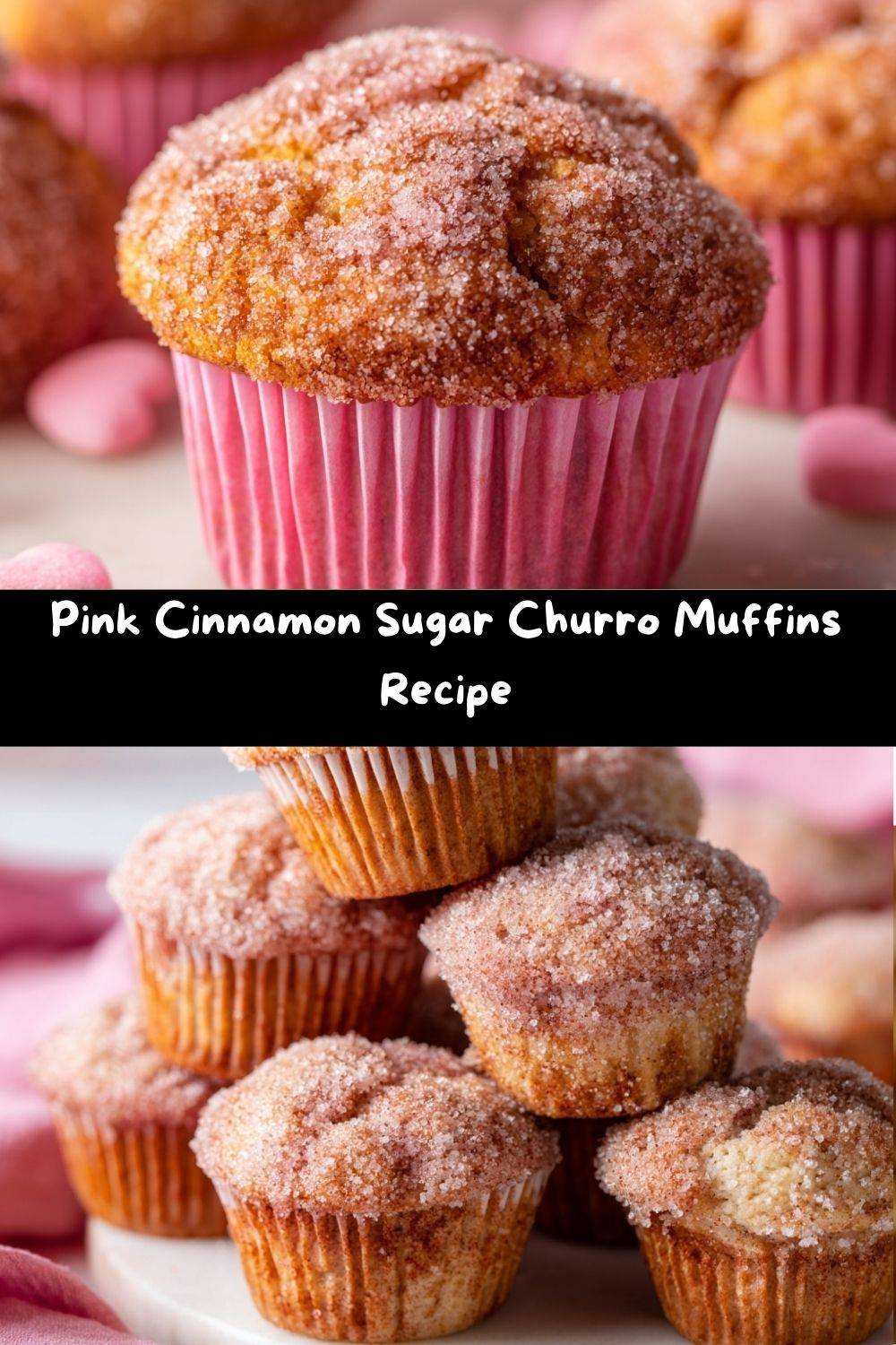 Pink Cinnamon Sugar Churro Muffins