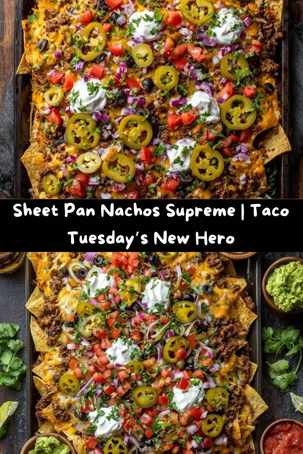 Sheet Pan Nachos Supreme