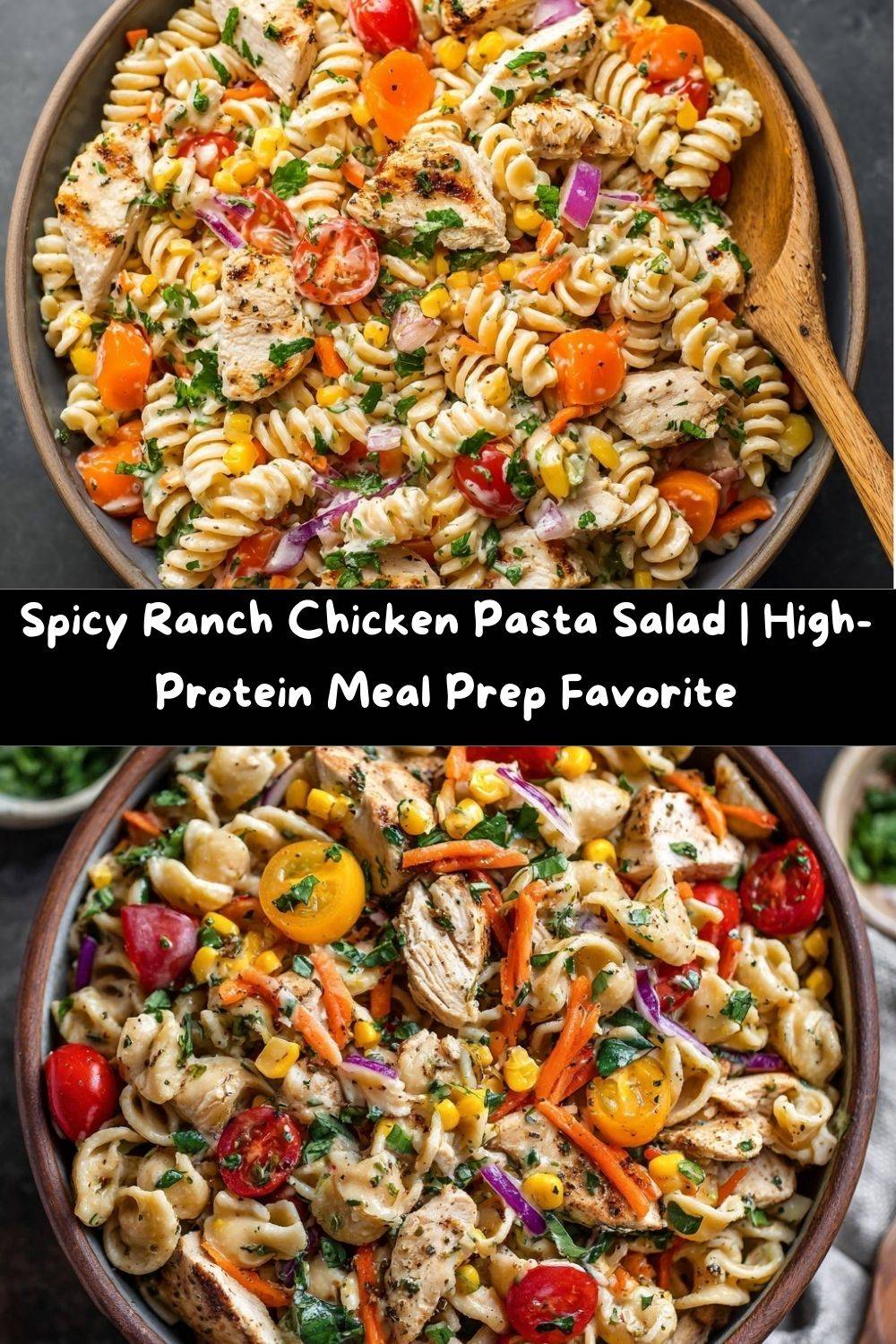 High-Protein Spicy Ranch Chicken Pasta Salad