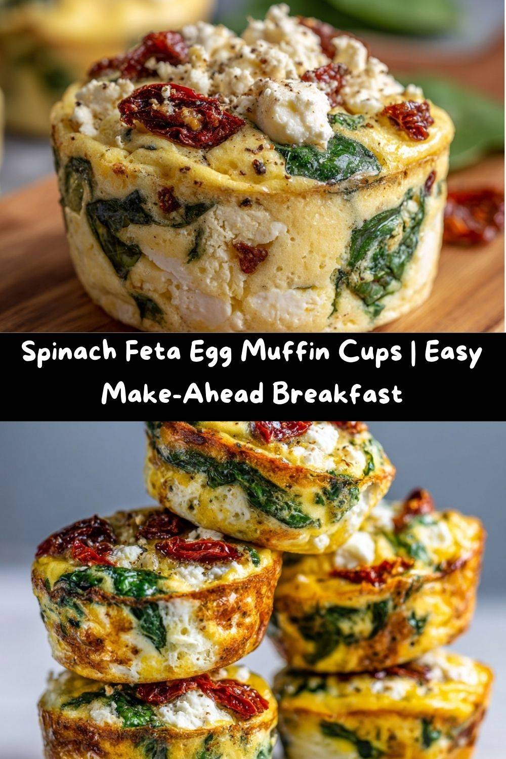 Feta & Sun-Dried Tomato Egg Muffin Cups