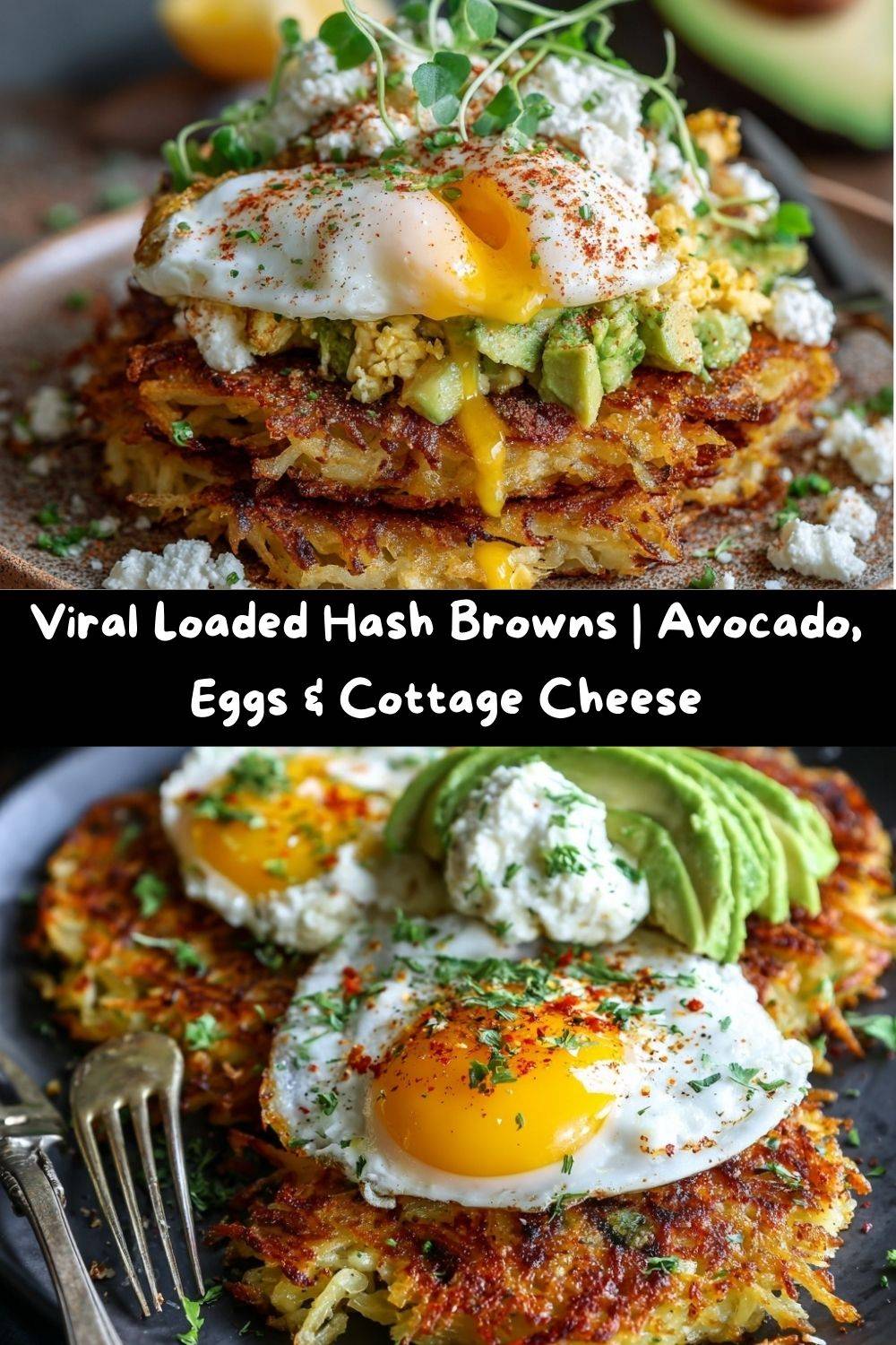 Viral Loaded Hash Browns with Avocado