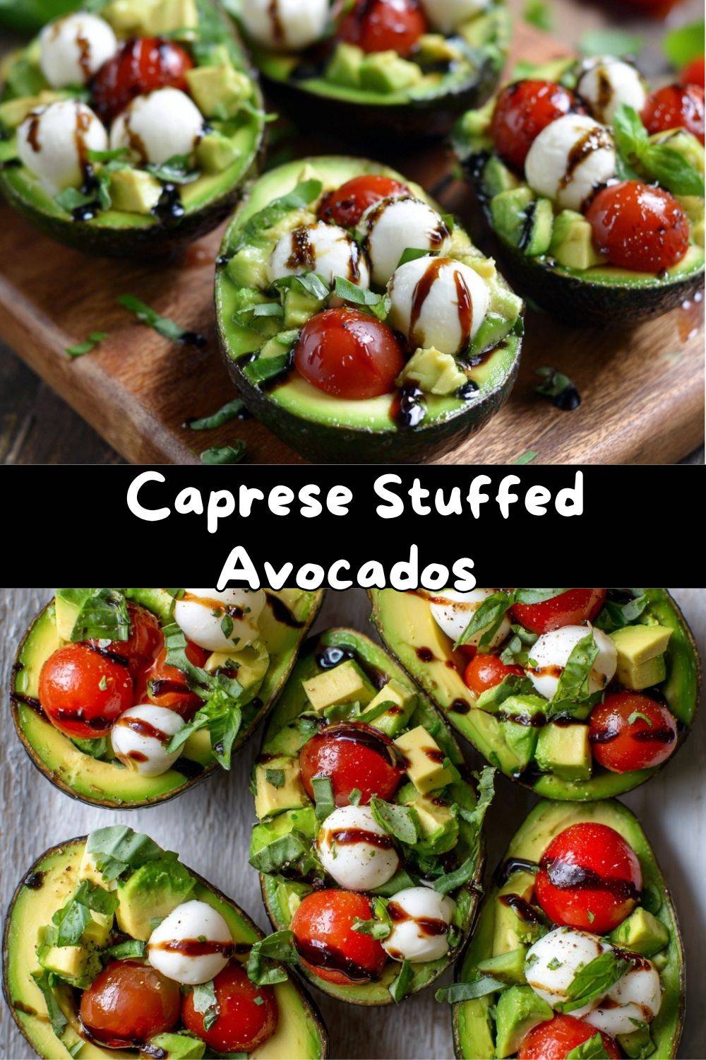 Caprese Stuffed Avocados
