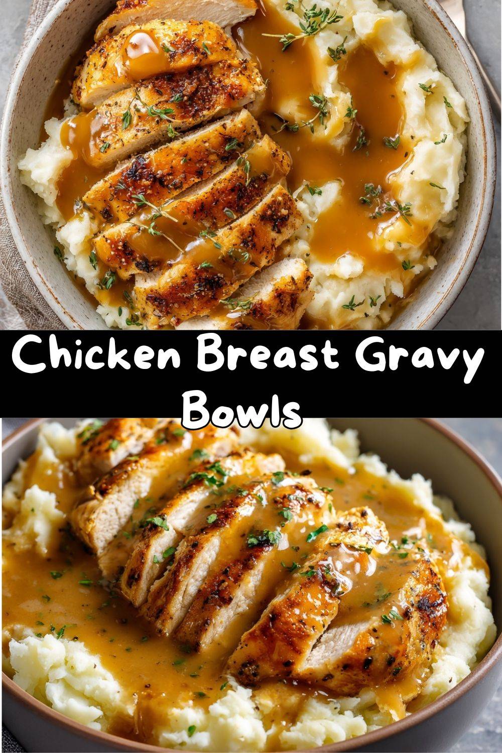 Chicken Breast Gravy Bowls