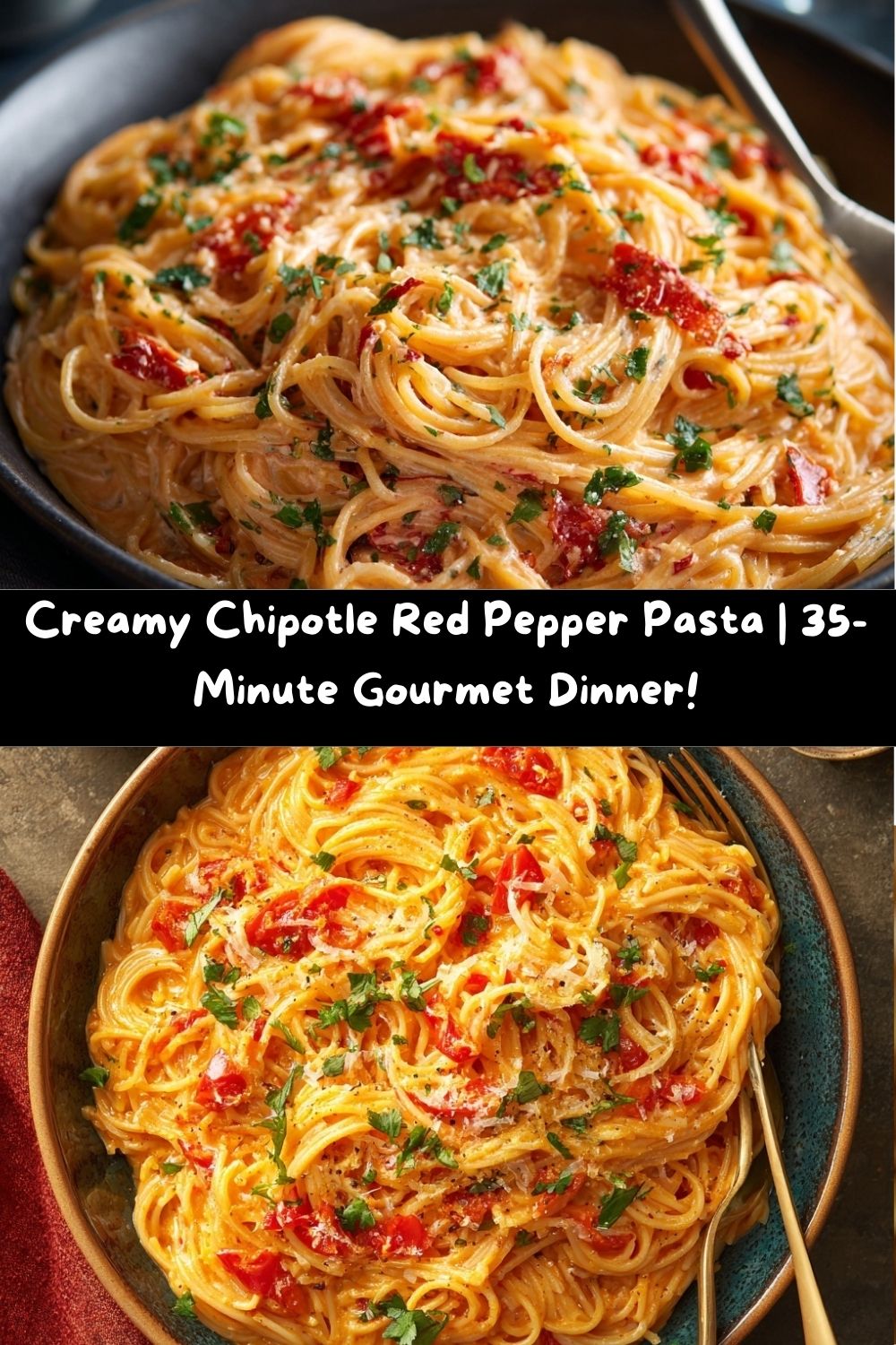 Creamy Chipotle Red Pepper Pasta