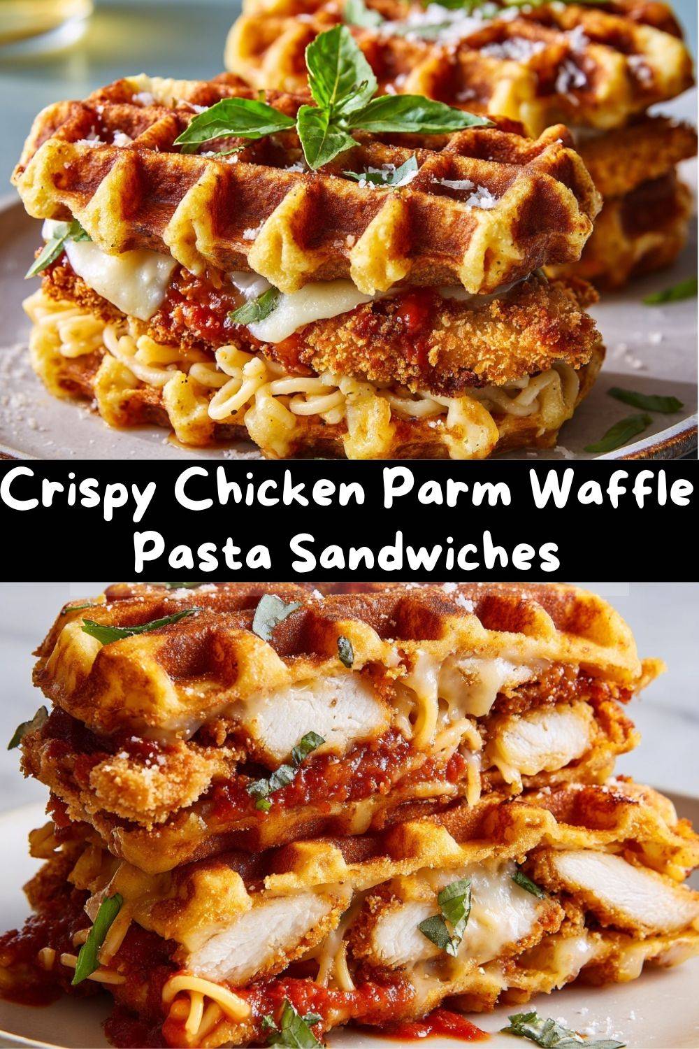 Crispy Chicken Parm Waffle Pasta Sandwiches
