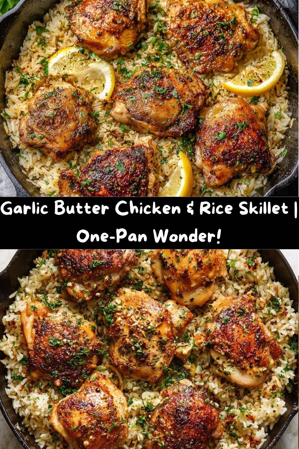 Garlic Butter Chicken and Rice Skillet