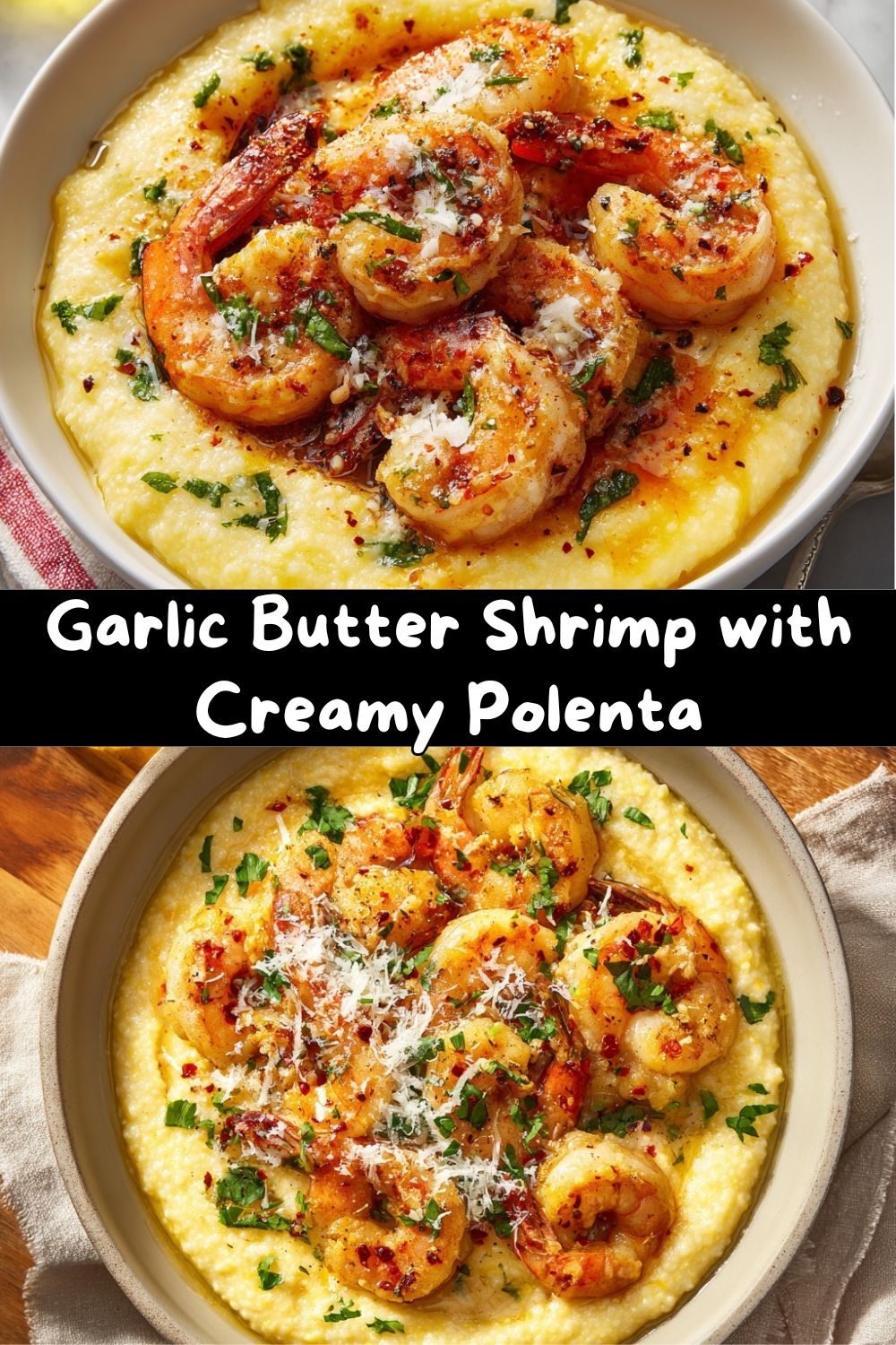 Garlic Butter Shrimp with Creamy Polenta