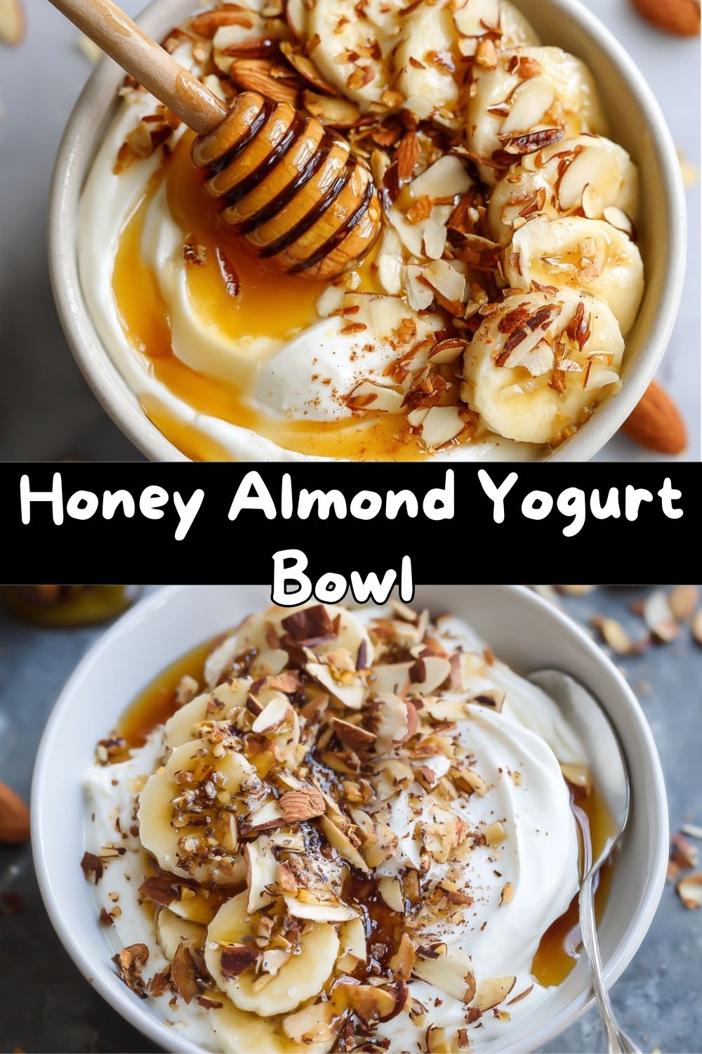 Honey Almond Yogurt Bowl