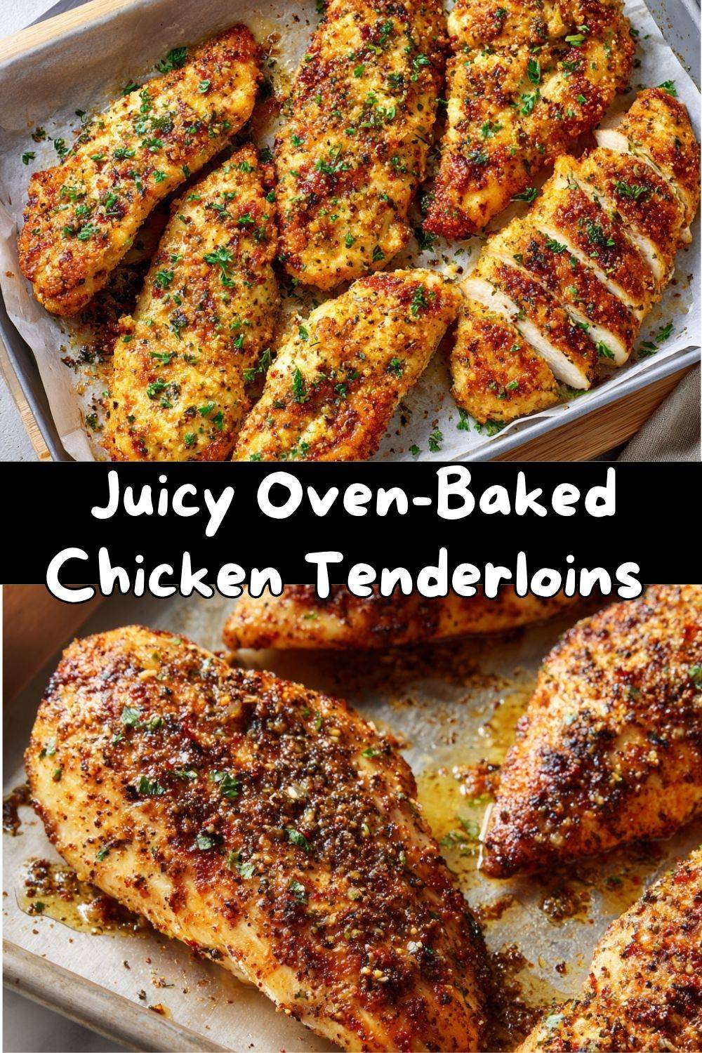 Juicy Oven-Baked Chicken Tenderloins