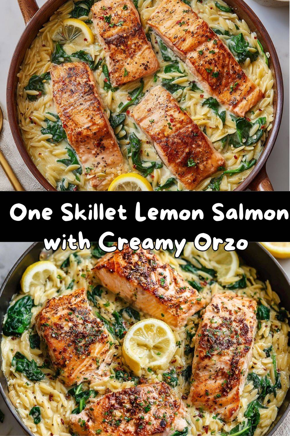 One Skillet Lemon Salmon with Creamy Orzo