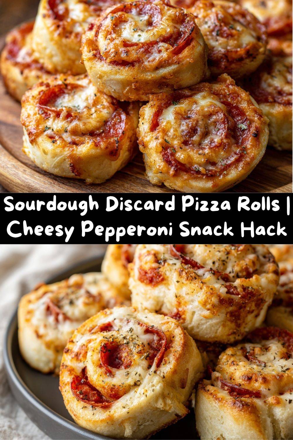Sourdough Discard Pepperoni & Cheese Pizza Rolls