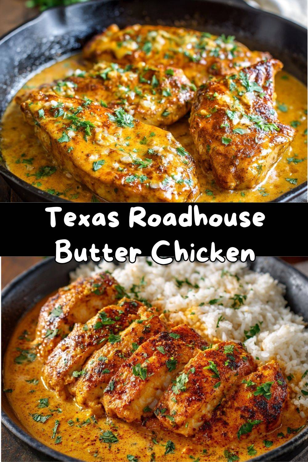 Texas Roadhouse-Style Butter Chicken