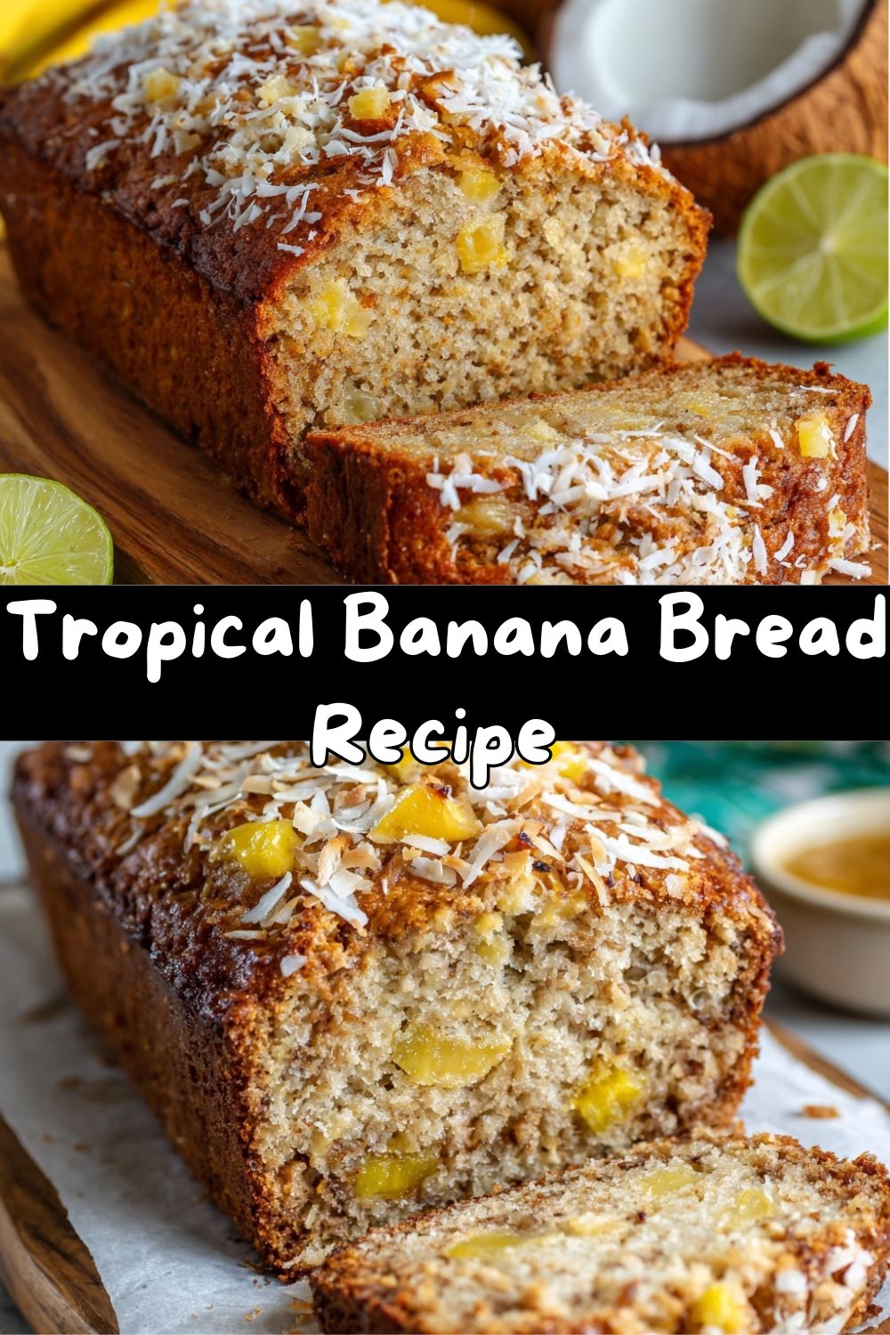 Tropical Banana Bread