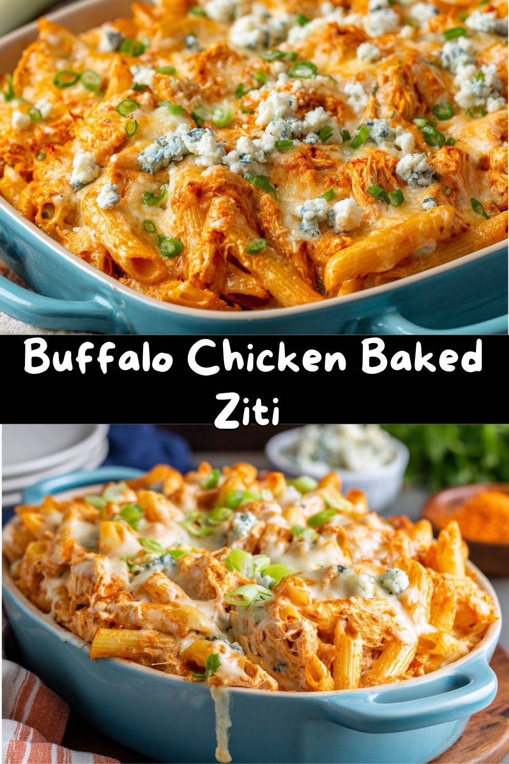 Buffalo Chicken Baked Ziti